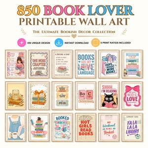 May include: A collection of 850 printable wall art designs featuring book-themed illustrations and typography. The images include various quotes, lists, and graphics related to reading, books, and library motifs in a variety of colourful styles.