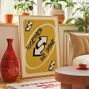 Together We Shine play Reverse Card Wall Art Funny Meme Poster Téléchargement numérique Jaune noir typographie Pop Culture impression Game Room Meme Art