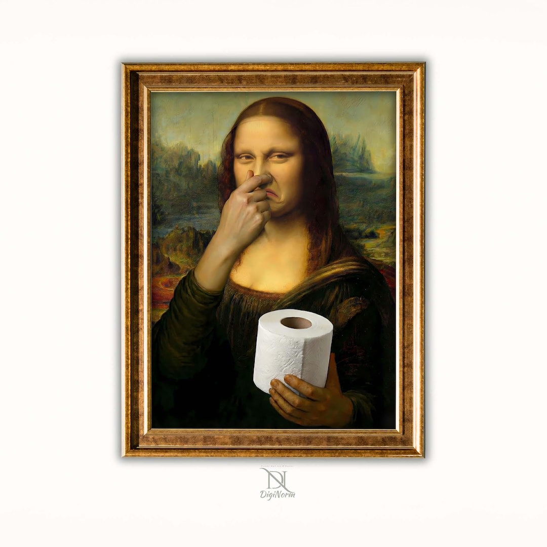 Funny Mona Lisa Bathroom Print, Toilet Humor Art (digital Download) - Etsy