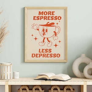 Espresso Digital Wall Art, Coffee Lover Art Print, More Espresso Less Depresso Print, Retro Coffee Quote Print, Trendy coffee poster
