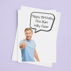 Happy Birthday Poo Bum Willy Face - Funny Birthday Card | Novelty Card | Funny Card | Childish Birthday Card | Silly Birthday Card |
