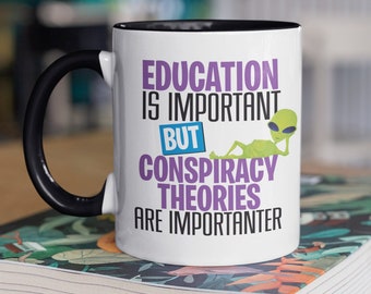 Alien Conspiracy Funny Mug, Novelty Alien Lover Gift, UFO Gift, Tin Foil Hat, Funny Gift, Alien mug, Conspiracy Theory Gift