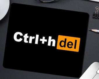 Ctrl + H + Del - Mouse Mat | Novelty Mouse Mat | Funny Gift