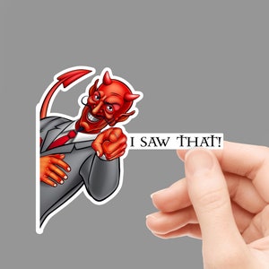 Meme Sticker &quot;Devil I saw That&quot; A Demonic Laughing Matter! Sticker, Meme Sticker, Funny Sticker, Planner Sticker sticker, laptop sticker,