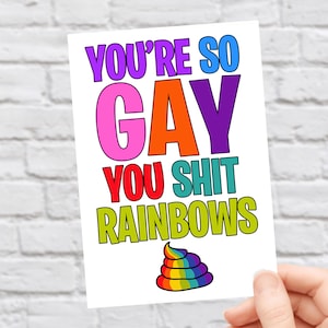 Je bent zo homo dat je shit regenbogen verjaardagskaart | Grappige wenskaart | Beste vriend grappige kaart | Homokaart | Homo verjaardagskaart | LBGTQ+
