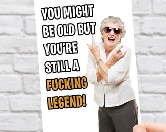 Old Age Legend Funny Birthday Card | Funny Old Novelty Card | Parody Funny Card | Novelty Old Age Birthday Card