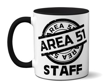 Area 51 Staff - Funny Mug |  Novelty Conspiracy Theory Themed Mug