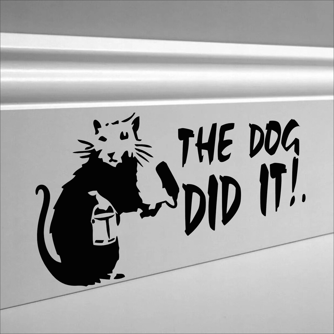 BANKSY RAT the Dog Did It Skirting Board Decal Removable Vinyl Wall