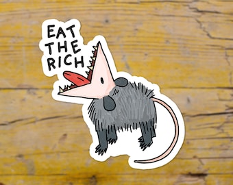 Eat the rich sticker - Possum vinyl sticker - Opossum waterproof sticker - Political stickers - Anarchist sticker