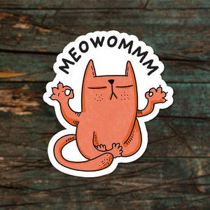 Autocollant de chat orange mignon - Autocollant de chat méditant drôle - Autocollant de chat au gingembre - Autocollant d’ordinateur portable de chat cool - Autocollant en vinyle de santé mentale