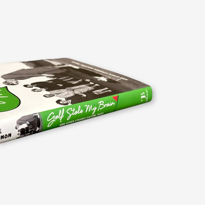 May include: A book titled "Golf Stole My Brain" with a green spine and cover text. The cover features a black and white image of people and a green shape. The book's title is in a cursive font.