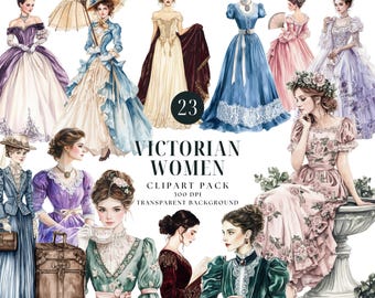 May include: A digital clipart pack of 23 Victorian women in various poses and dresses. The women are illustrated in watercolor style with a transparent background.