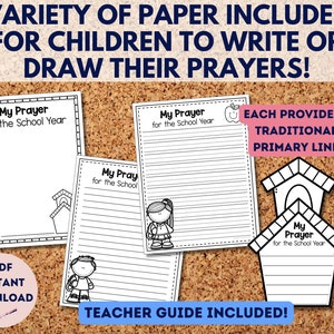 May include: A collection of printable paper sheets for children to write or draw prayers, featuring the text My Prayer for the School Year, various line styles, and black and white illustrations of school buildings and students with backpacks.