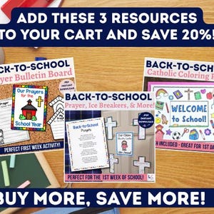 May include: Three digital back-to-school educational resource sets featuring prayer bulletin board materials, prayer ice breakers, and Catholic coloring pages with text including 'Welcome to School' and 'Our Prayers for the School Year'.