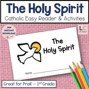 May include: A white paper with the title "The Holy Spirit" and a dove illustration, along with colored pencils. Text includes "Catholic Easy Reader & Activities" and "Great for Prek - 1st Grade".