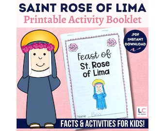 Saint Rose of Lima Printable Activity Booklet for Catholic Kids | St. Rose Facts Prayers and Response Activities | August Saints
