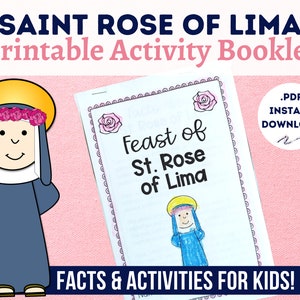 Saint Rose of Lima Printable Activity Booklet for Catholic Kids | St. Rose Facts Prayers and Response Activities | August Saints