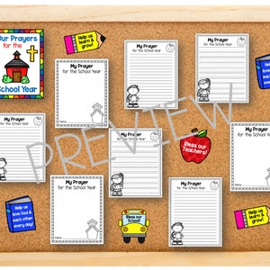 May include: A cork bulletin board displaying printable school-themed prayer worksheets. The set includes various lined pages with schoolhouse, student, and bus graphics, alongside decorative cutouts featuring text like Our Prayers for the School Year.