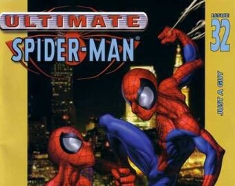 Ultimate Spider-Man Marvel Comics Vol.1 Issue 32 Just a Guy