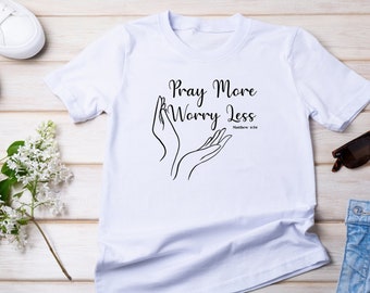 Pray More Worry Less svg png pdf eps dxf/Pray more/pray svg/worry less/Faith/Faith svg/Christian/Bible quotes