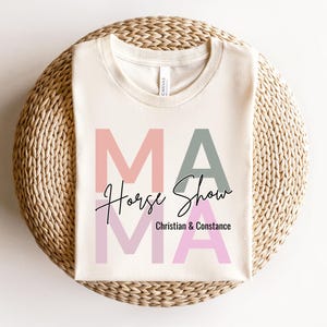Personalized Horse Show Mom Shirt - Custom Equestrian Mom Tee - Bella+Canvas - Horse Show T Shirts - Horse Show Gifts