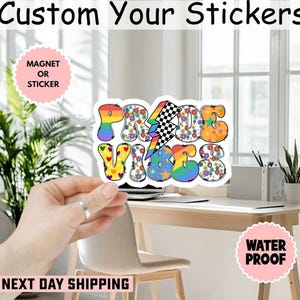 Pride Vibes LGBT Car Magnet/Sticker, Rainbow Pride Stickers, Love Is Love Sticker, Pride is Power, Rainbow Strong, LGBTQ+ Rights Sticker