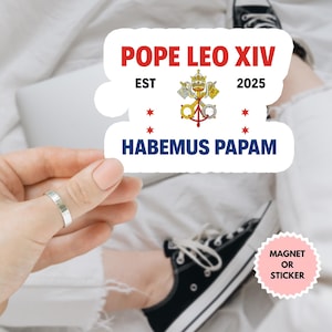 Adesivo/magnete per auto "Habemus Papam" di Papa Leone XIV Est 2025, adesivo cattolico per il nuovo Papa, regalo per il Conclave del Vaticano, adesivo per l'elezione papale, adesivo per la fede