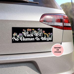 Floral Fck Ice Anti Trump Sticker/Car Magnet, Ice Melts Under Resistance Sticker, Anti Trump Sticker, Abolish ICE, Anti Maga,Liberty Sticker