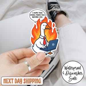 I Hope This Email Finds You Before I Do Funny Goose Sticker/Car Magnet, Funny Decal, Gift, Cool Trendy Mood Vinyl, Mental Health Sticker