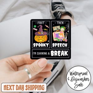 Primero espeluznante, luego discurso. Me gano un descanso. Pegatina/imán para coche de Halloween de SLP espeluznante, pegatina de logopeda, pegatina de patólogo del habla.