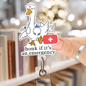 Honk If It&#39;s An Emergency Goose Nurse Badge Reel, Retractable ID Holder for Nurse, RN, Tech Belt Clip, Caffeine Lover Gift for Work