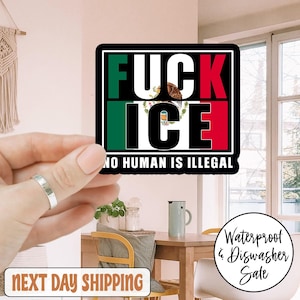 Fck Ice No Human Is Illegal Anti Trump Sticker/Car Magnet, Fck ICE Sticker, Abolish ICE, Human Rights Activist, Immigration Human Rights