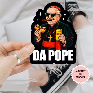 Magnete/adesivo per auto "Da Pope Meme", adesivo di Robert Prevost, adesivo del primo Papa americano, adesivo umoristico cattolico, regalo per i cattolici del Nuovo Papa 2025