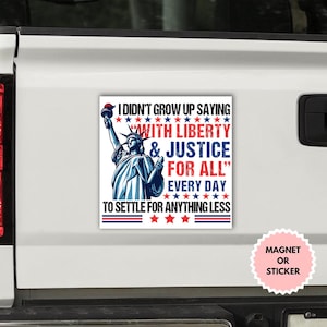 Liberty and Justice For All Human Rights Sticker/Car Magnet, 4th of July Equality Sticker,Resist Sticker, Political Sticker,Democrat Sticker