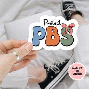 Support Public Broad Casting PBS Car Magnet/Bumper Sticker, PBS Support Local Broadcasting Anti Oligarchy Billionaire Capitalism Fck Trump