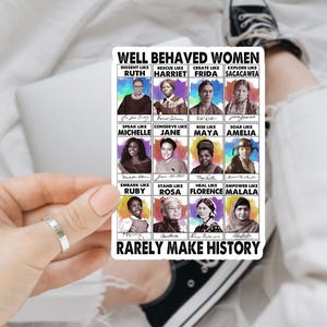 Well Behaved Women Rarely Make History Empowering Women Anti Trump Car Magnet/Sticker, Ruth Bader Ginsburg Sticker, RBG Quote,Women&#39;s Rights