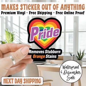 Pride Removes Stubborn Orange Stains Anti Trump LGBTQ Sticker/Car Magnet, Pride Month LGBTQ Sticker, Funny Anti Trump LGBTQ Sticker