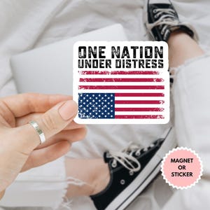 One Nation Under Distress Car Magnet/Sticker, Upside Down American Flag, Anti Trump, Progressive Liberal Leftist, Protect Democracy