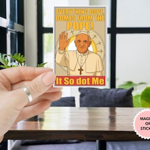 Adesivo/magnete per auto "Papa Leone: Tutto ciò che è fantastico viene dal Papa", adesivo religioso del Papa americano, decalcomania OPE, simboli della fede cattolica