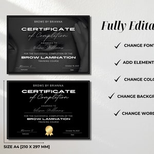 May include: A black and white certificate of completion for a Brow Lamination training course. The certificate is fully editable and features a gold seal. The text on the certificate reads "Certificate of Completion" and "Brow Lamination Training Course".