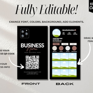 May include: Editable template for a business card with a black background. The front side features a QR code, the text "Business Name", and the text "Your Business Here". The back side features a social media profile with the text "@yourbusinesshere", "Posts", "Followers", and "Following".