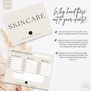 May include: A printable skincare plan template with a beige background and black text. The template includes sections for morning, night, and weekly skincare routines. The text "Why hand these out to your clients?" is at the top of the page. The text "SKINCARE customized plan" is at the top of the page. The text "333" is at the bottom of the page.