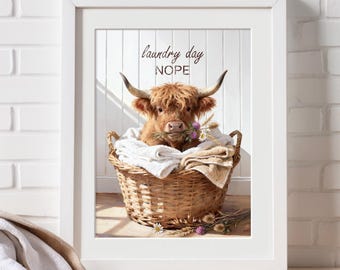 Funny Highland Cow Bathroom Laundry Wall Art, Fluffy Calf Print, Rustic Farmhouse Decor, Country House Warming Gift, Laundry Day Nope Poster