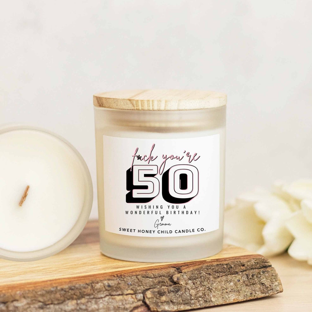 Fck You're 50 Candle, Milestone Birthday Gift, Birthday Candle, 50th