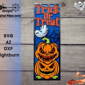 May include: A digital file for a Halloween sign with a blue background, a spiderweb, a ghost, and two pumpkins with scary faces. The sign says "Trick or Treat".