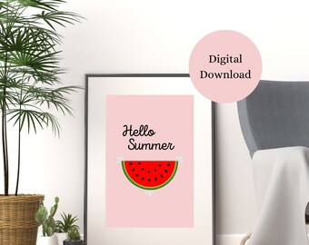 Hello Summer Printable Wall Art, Watermelon Wall Art, Digital Download, Hello Summer, Summertime Wall Art, Seasonal Wall Decor, Summer Quote