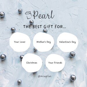 May include: A white background with silver pearls scattered around the edges. The text "Pearl" is written in black cursive font with a small gift box icon to the left. The text "THE BEST GIFT FOR..." is written in black below the word "Pearl". Five white circles with black text are arranged in a circle around the centre of the image. The text in the circles reads "Your Lover", "Mother's Day", "Valentine's Day", "Christmas", and "Your Friends". The text "@miuplus" is written in black at the bottom of the image.