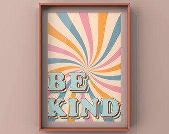 be kind | wall print | retro print  | typography art | digital artist | A4 |A3 | A2