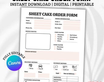 May include: Printable sheet cake order form with sections for customer information, order details, cake and icing flavours, delivery method, payment method, and a place for customer signature. The form also includes a section for calculating the total cost.