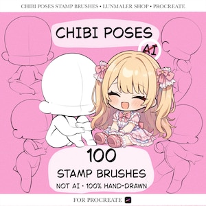 May include: Pink digital art graphic featuring a smiling chibi character with blonde pigtails and a pink dress. The text "CHIBI POSES" and "100 STAMP BRUSHES" are displayed. The image is labeled "NOT AI - 100% HAND-DRAWN" and is for Procreate.